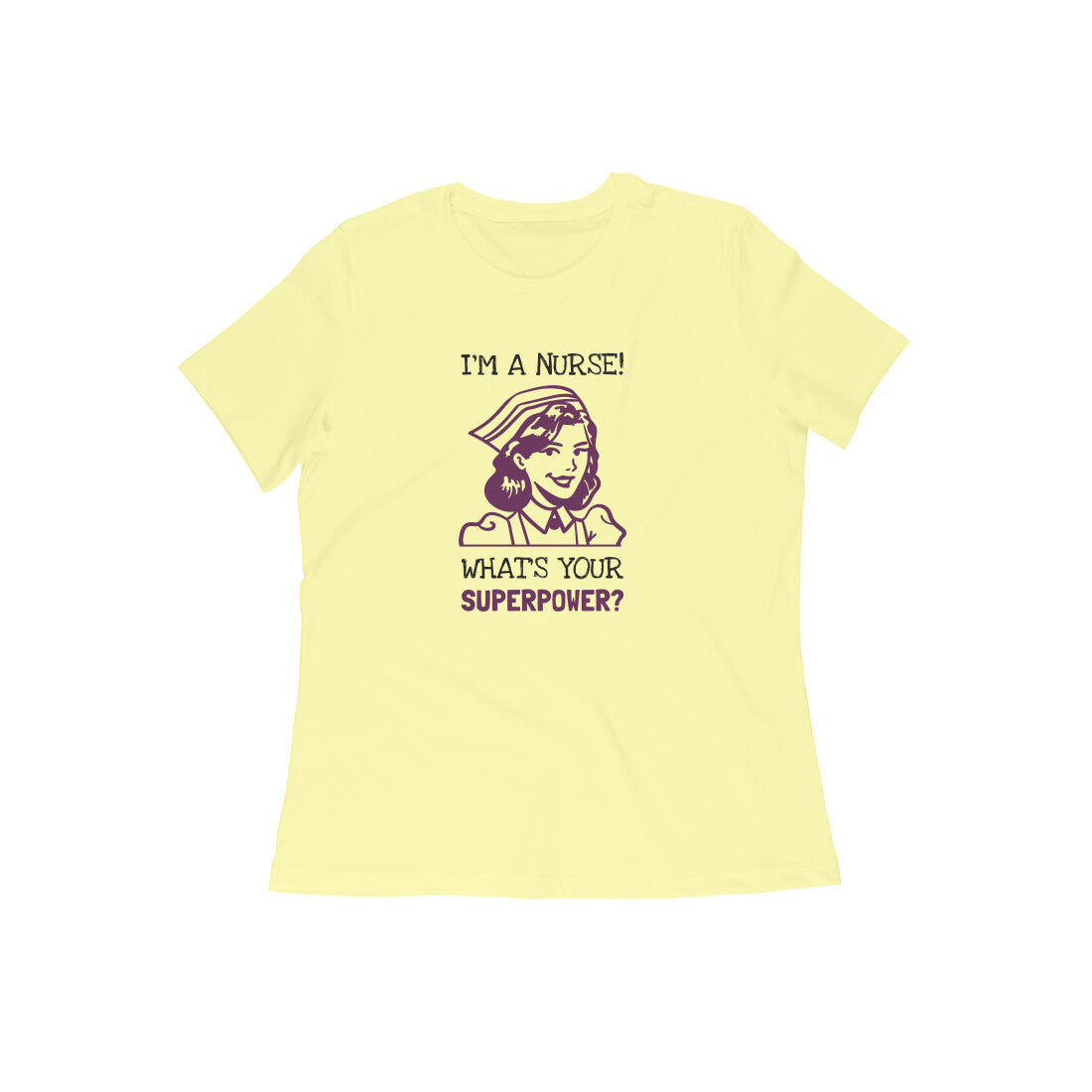 I'M A NURSE CUSTOM DESIGN - Goa Shirts