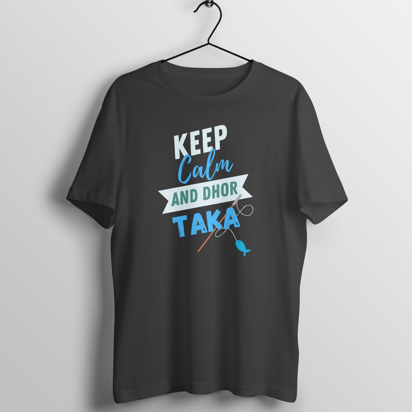 KEEP CALM AND DHOR TAKA MEN'S FISHING COLLECTION GENT