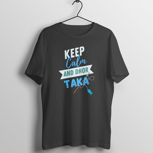KEEP CALM AND DHOR TAKA MEN'S FISHING COLLECTION GENT