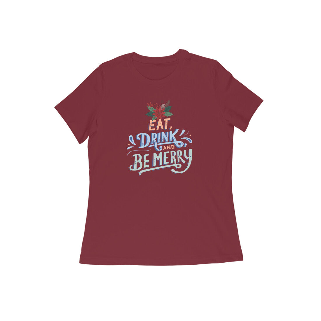 EAT DRINK BE MERRY WOMEN'S CHRISTMAS COLLECTION