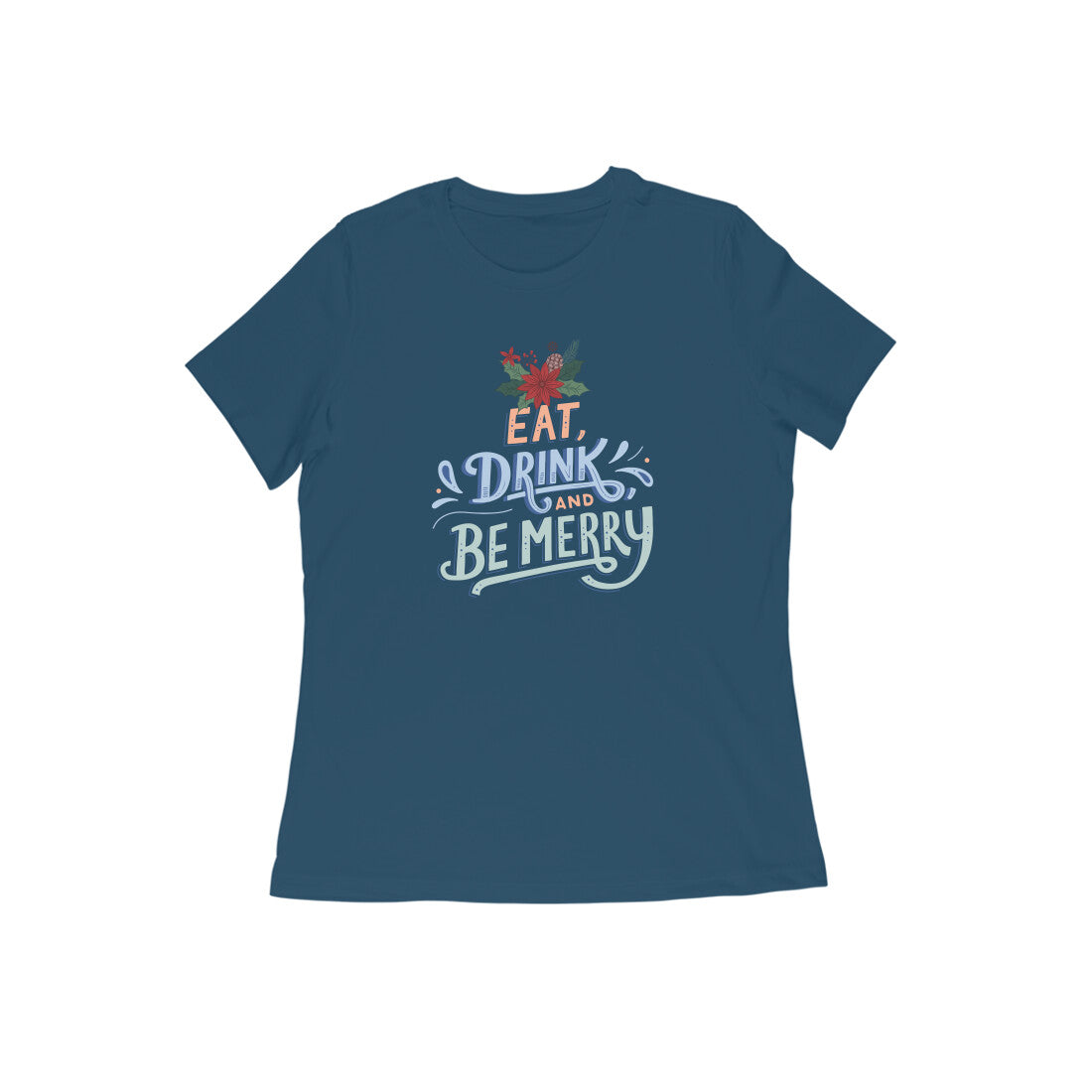 EAT DRINK BE MERRY WOMEN'S CHRISTMAS COLLECTION